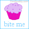 BIte me~