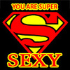  you are Super sexy 