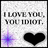 idiot love