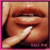 kiss me