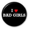 I ♥ Bad Girls