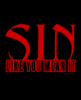 Sin like you mean it!