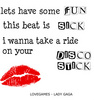 I wanna ride ur Disco Stick ;)