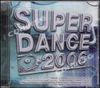 super dance 2006