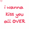 Naughty Kisses.......