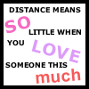 Distance and Love