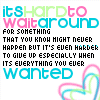 Hard to... Wanted