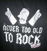 never too old to Rock