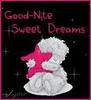 Good Nite and Sweet Dreams