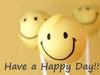 Have a Happy Day!!