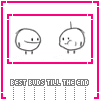 Best Buds till the end