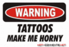 Tattoos make me Horny