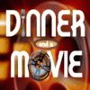 Dinner &amp; A Movie