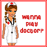 Wanna play doctor