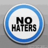 NO Haters