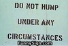 Do Not Hump Me sign