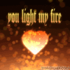 You Light My Fire