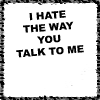 I Hate it when..