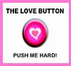 The Love Button