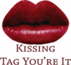 Kissing Tag, You're it!