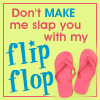 Flip-Flop Slap