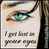 i get lost in ur eyes ;) 
