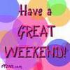 Enjoy your Weekend :)