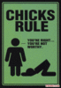 Chicks Rules