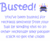 You´ve Been Busted For...