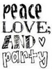 Peace, Love &amp; Party &lt;3