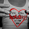 holding your love