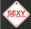 sexy is not ...