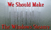 We should make the windows steam