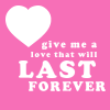 ~A  ♥ tt will last~