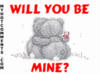 *Will you be mine?*