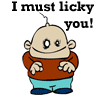 i like to licky you
