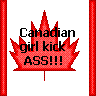 Canadian Girls Kick ASS!
