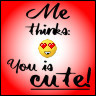 You Is Cute