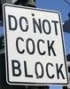 Do Not Cock Block